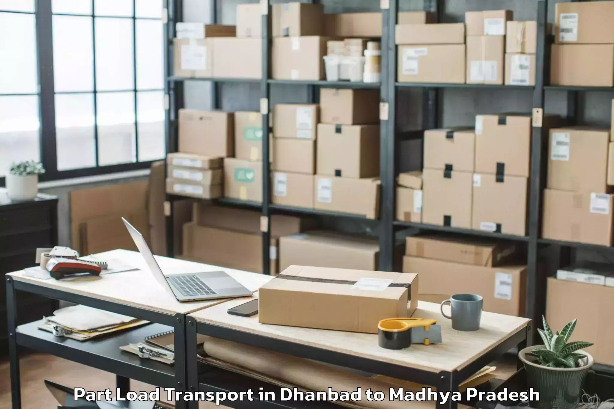 Get Dhanbad to Abhilashi University Ujjain Part Load Transport